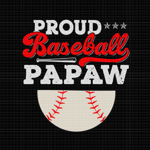 Proud Baseball Papaw Svg
