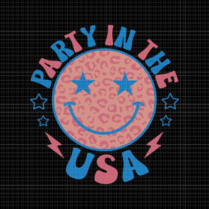 Party In The USA Smiley Face 4th of July Svg, Party In The USA Svg, Smaile USA Svg