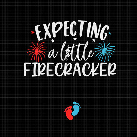 Expecting A Little Firecracker Svg, Funny 4th of July Pregnant Svg, Baby 4th Of July Svg, 4th of July Pregnant Svg, 4th Of July Svg