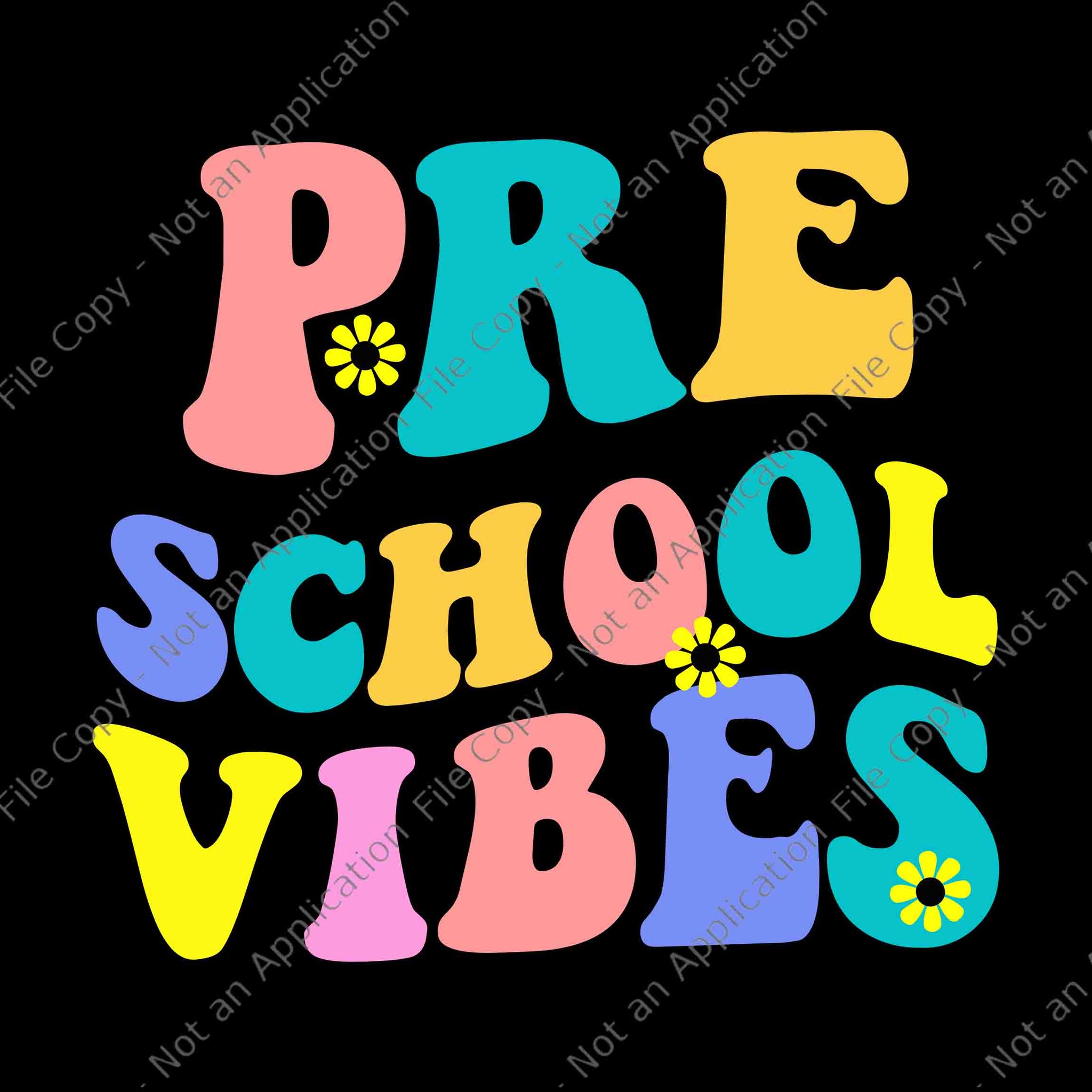Preschool Vibes Student Teacher Svg, Back To School Svg, Pre School Svg