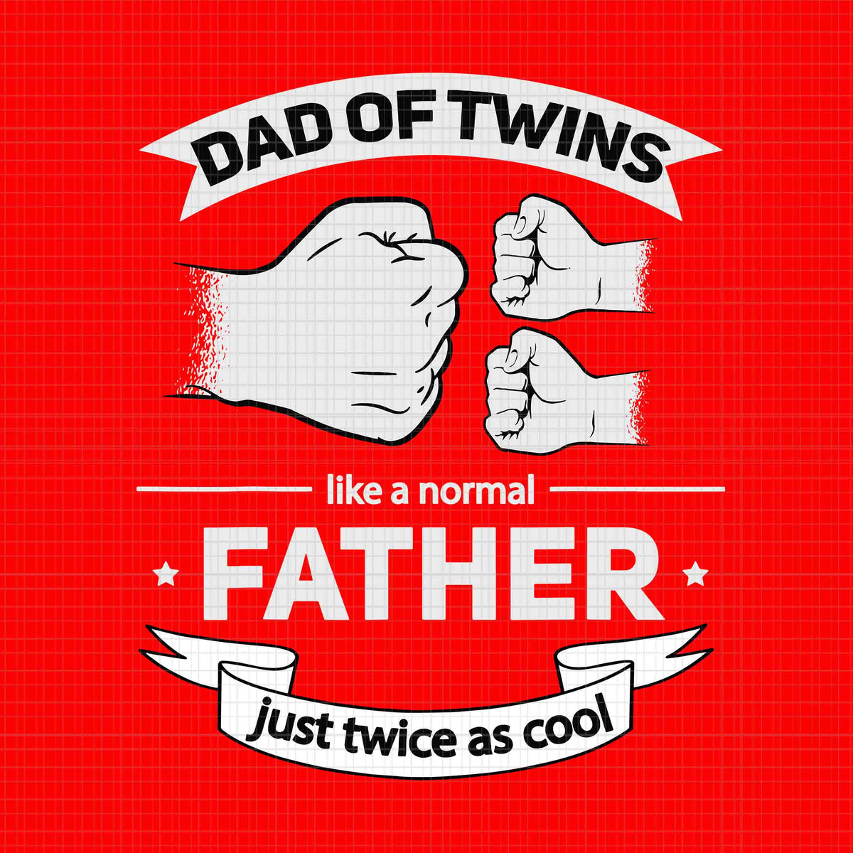 Dad of Twins 2022 Father Twice As Cool Svg, Twin Dad Father's Day Svg ...