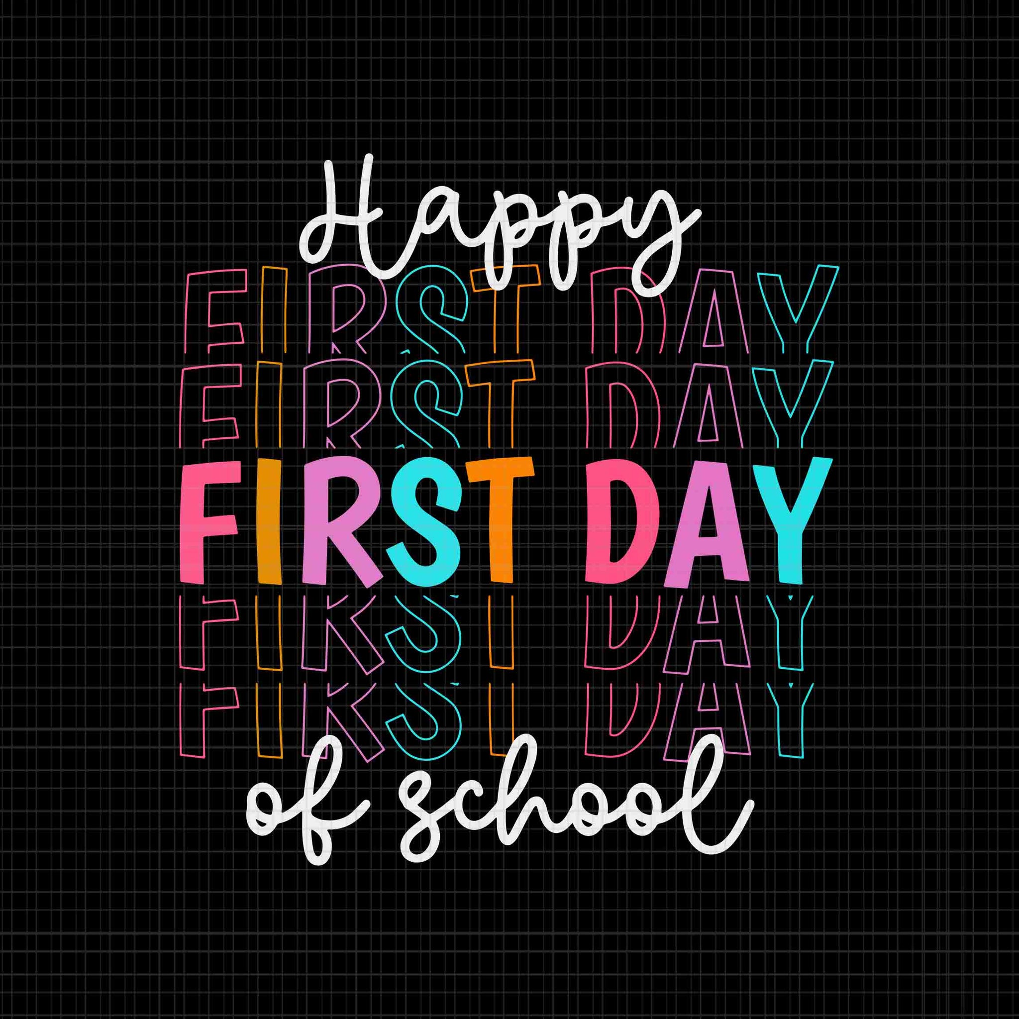 Happy First Day Of School Teachers Svg, Day Of School SVg, Back To School Svg, School Svg, Teacher Svg
