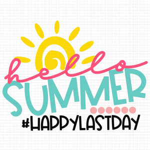 Hello Summer Happy Last Day Teacher Svg, Graduation 2022 Svg, Graduation Svg, Happy Summer Svg, Summer Svg
