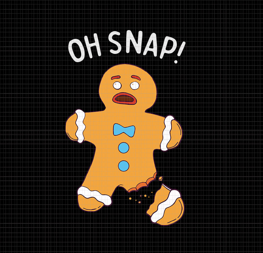 Gingerbread Man Oh Snap SVG, Oh Snap Gingerbread , Gingerbread Man Oh Snap Christmas Funny Cookie Baking, Gingerbread svg, Gingerbread christmas svg