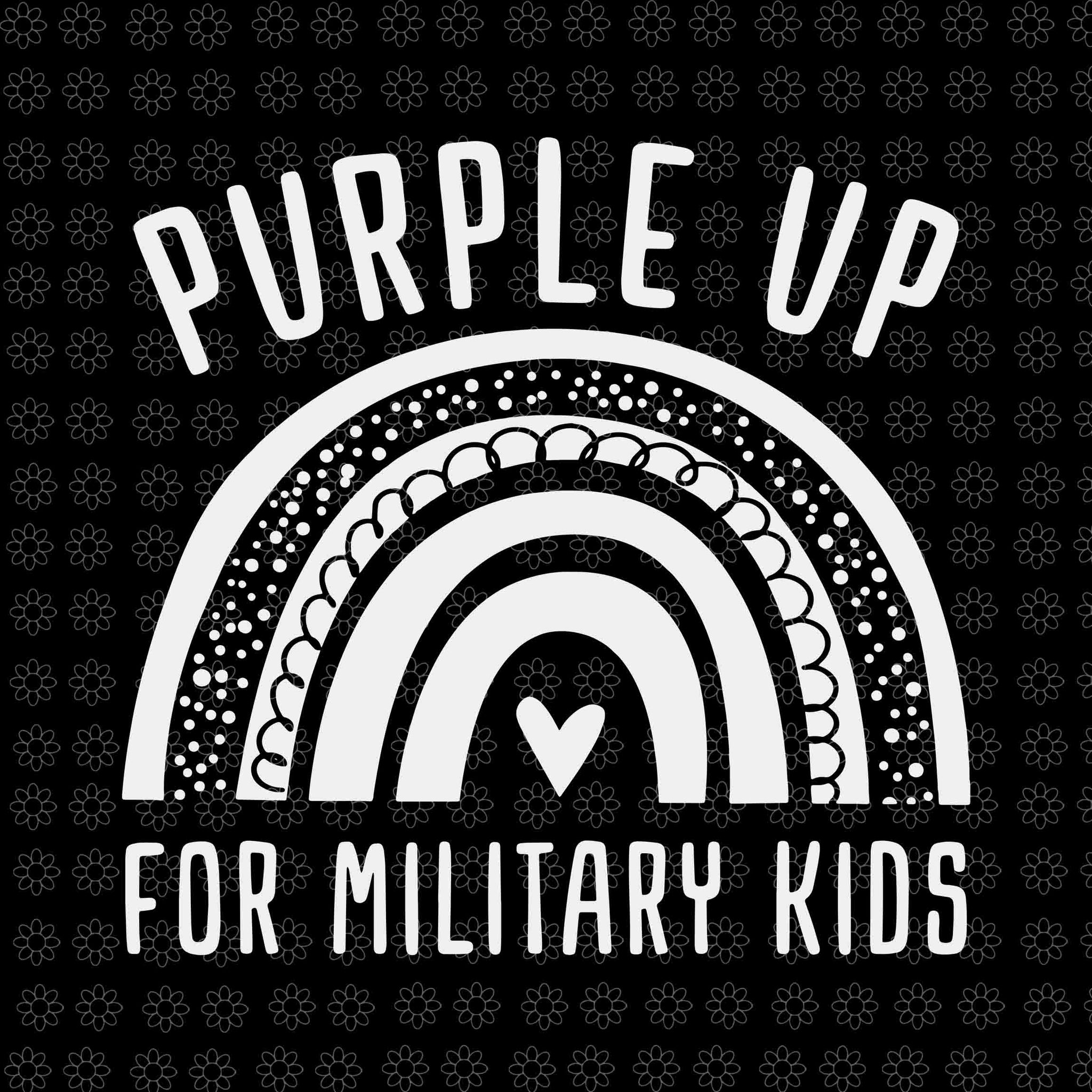 Purple Up For Military Kids Svg, Purple Up Svg, Purple Up Rainbow Svg, Military Child Svg,