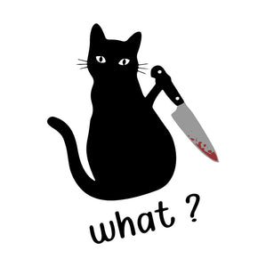 Cat What png, Cat What svg, Cat What file,Cat What digital, Cat What Funny Black Cat Murderous Cat With Knife,Cat What Funny Black Cat