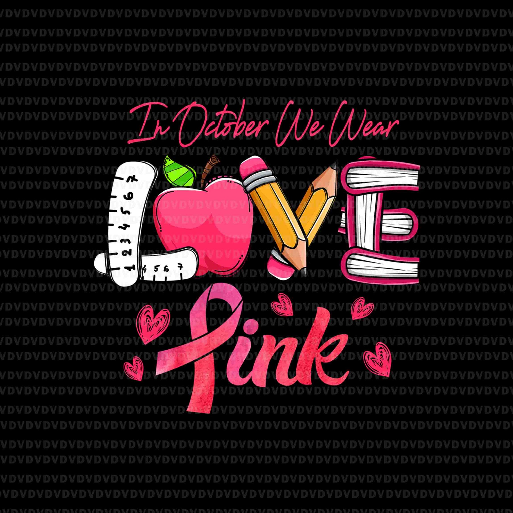 In October We Wear Pink Teacher Png, Love Pink Ribbon Png, Teacher Breast Cancer Awareness Halloween Long Sleeve, Breast Cancer Awareness  Png