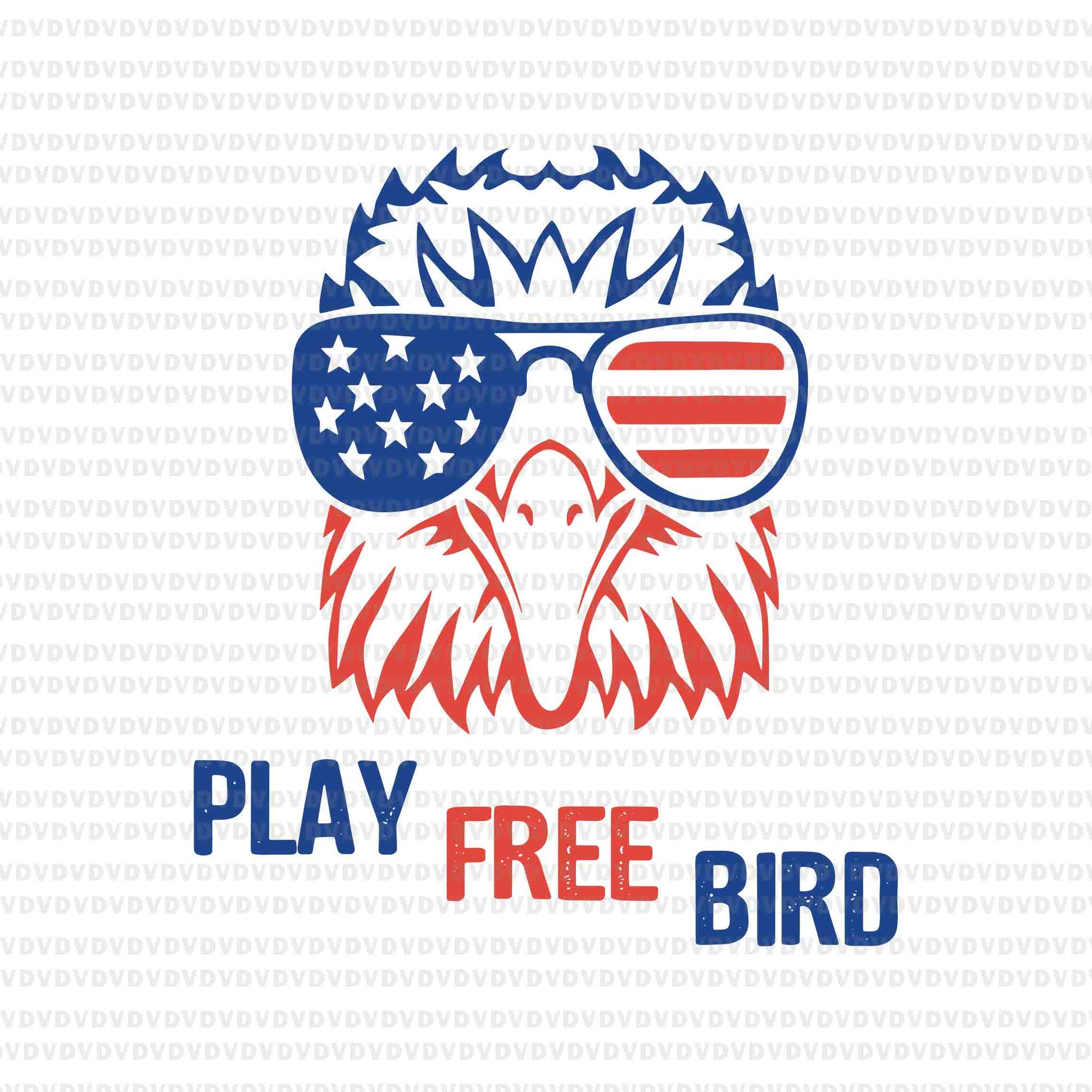 Play Free Bird Patriotic Eagle Svg, 4th Of July USA Svg, Play Free Bird Svg, Eagle 4th Of July Svg