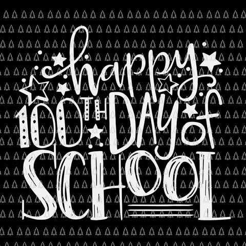 Happy 100th Day of School Svg, Teacher 100 Day of School Svg, Day Of School Svg, Teacher Svg