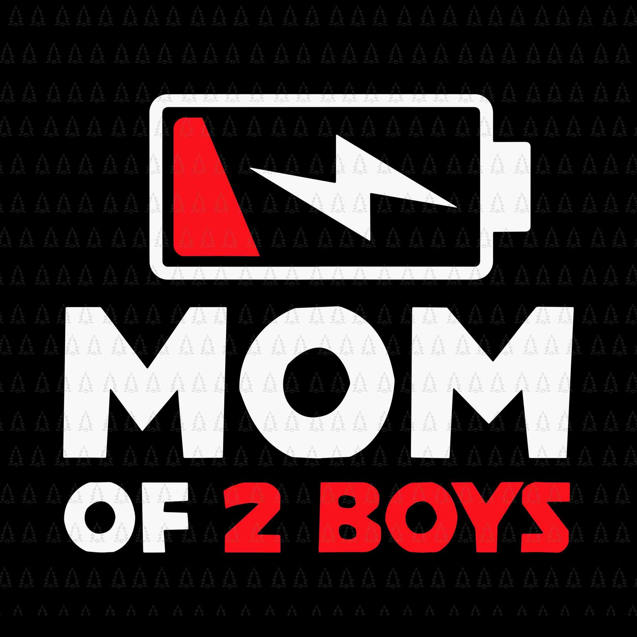 Mom of Two Boys Svg, Mother of Two Boys Svg, Mom of 2 Boys Twin Mother Svg, Mother's Day Svg, Motther Svg, Mom Svg