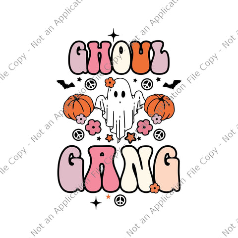 Ghoul Gang Groovy Hey Boo Pumpkin Boo Crew Halloween Svg, Ghoul Gang Halloween Svg, Ghost Halloween Svg, Halloween Svg