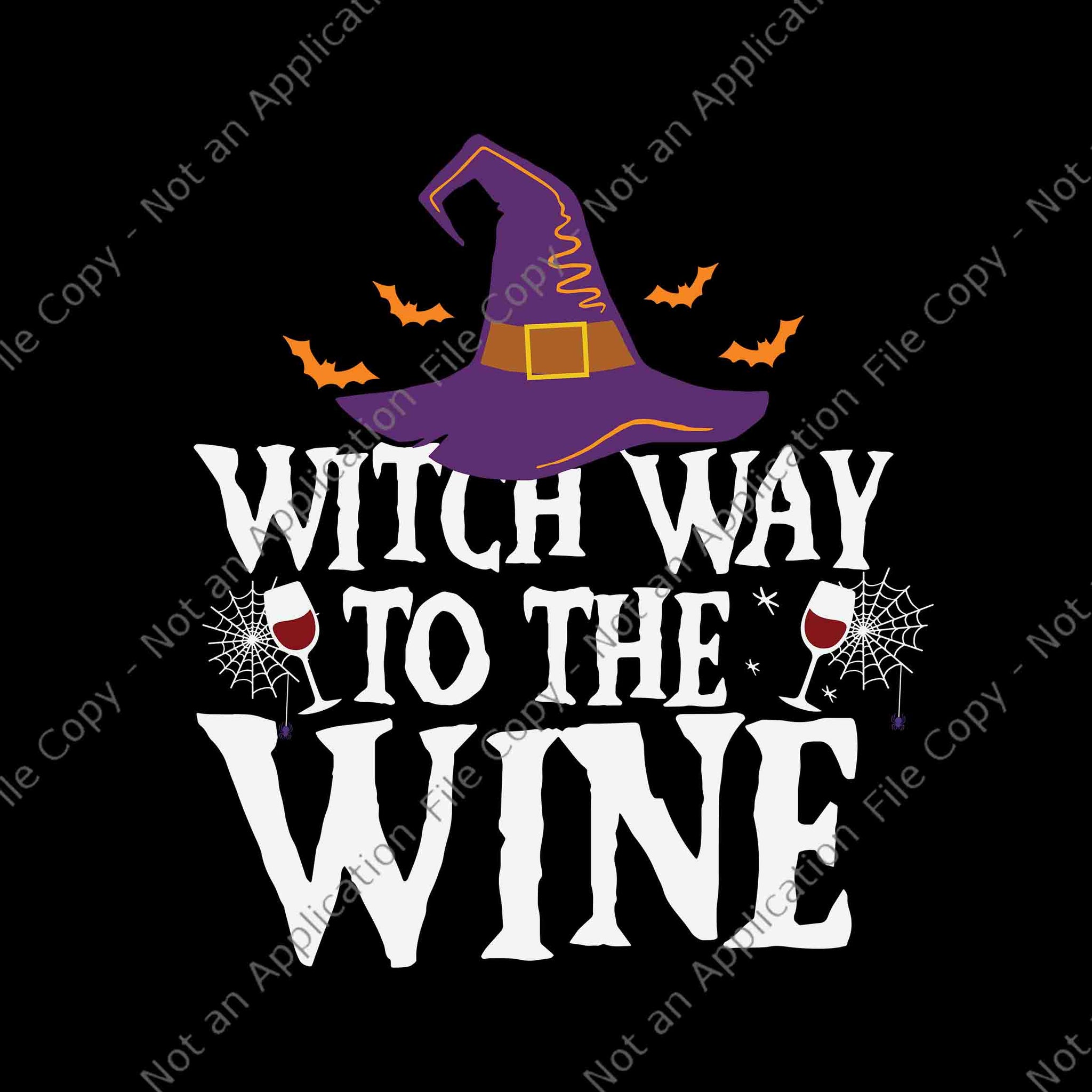 Witch Way To The Wine Svg, Halloween Witch Wine Svg, Witch Halloween Svg, Wine Svg
