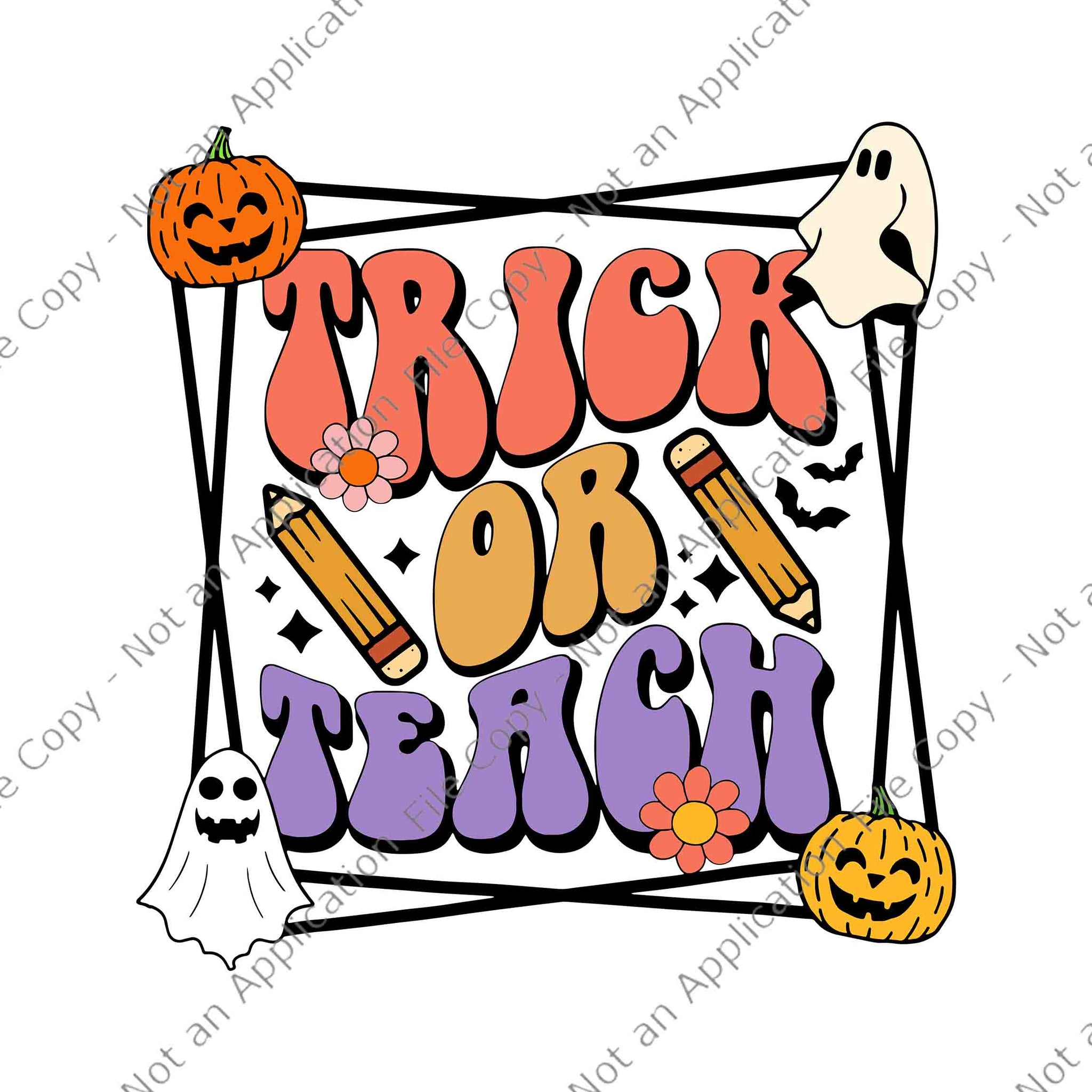Trick or Teach Groovy Retro Halloween Teacher Life Svg, Teacher Halloween Svg, Trick or Teach Svg, Pumpkin Svg, Ghost Halloween Svg, Ghost Svg