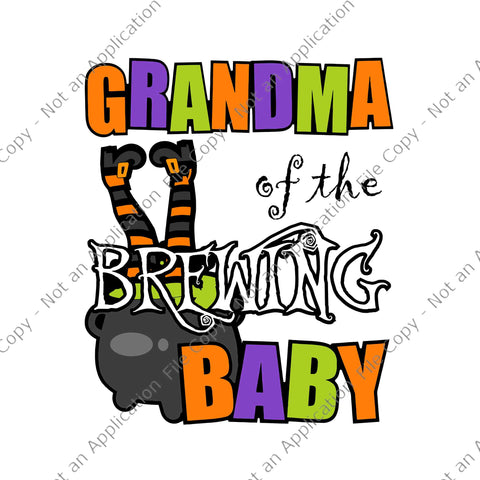 Grandma Of Brewing Baby Halloween Svg, Baby Shower Spooky Svg, Grandma Halloween Svg, Halloween Svg