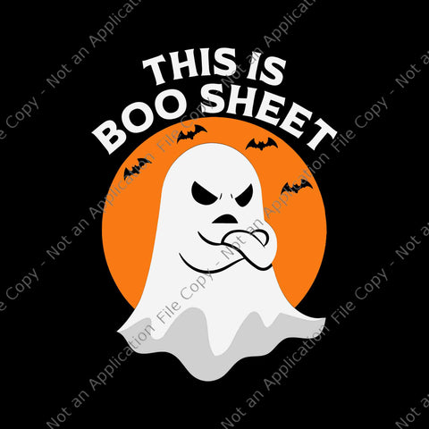 This Is Boo Sheet Ghost Halloween Svg, Ghost Halloween Svg, Boo Halloween Svg, Ghost Svg