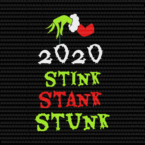 2020 stink stank stunk svg, 2020 stink stank stunk christmas, 2020 stink stank stunk christmas svg, christmas vector, 2020 stink stank stunk family matching christmas pajama mask, eps, dxf, png, svg file