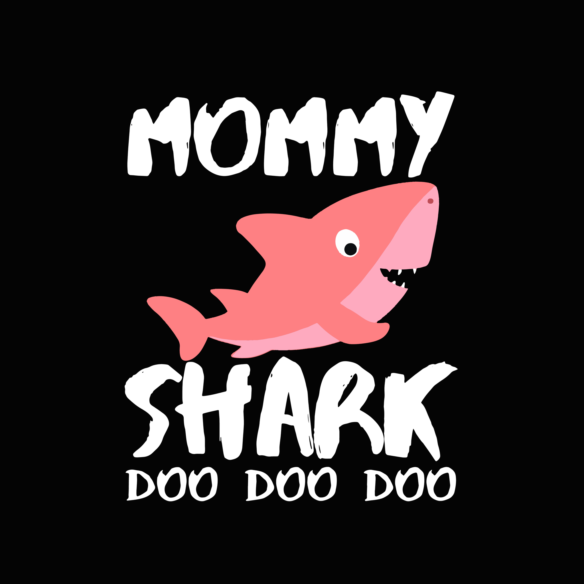 Mommy shark doo doo doo svg, Mommy shark doo doo doo, mommy shark svg, shark svg, mother's day svg, mother day