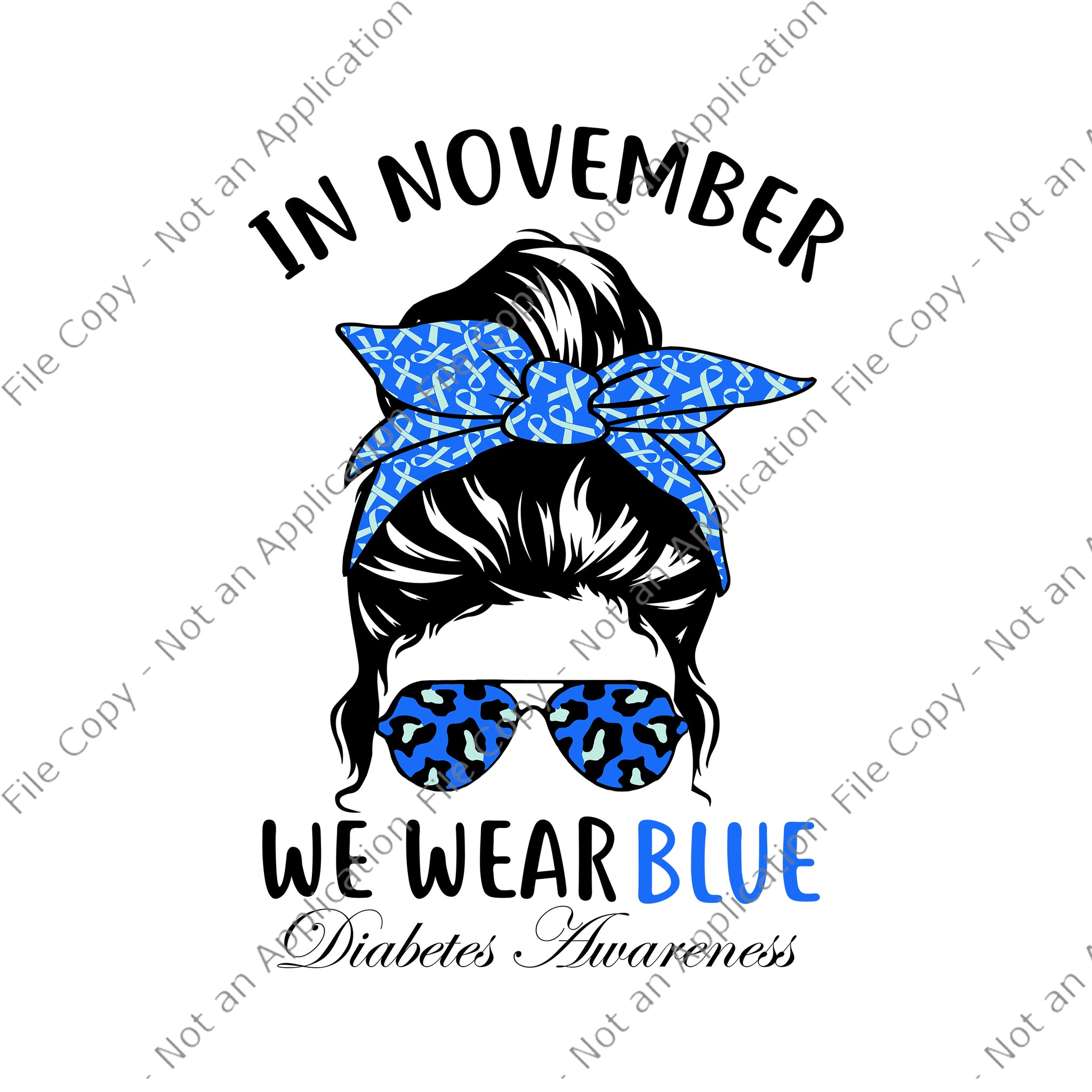 In November We Wear Blue Messy Bun Diabetes Awareness Svg, Blue Messy Bun Svg, Awareness Blue Svg,