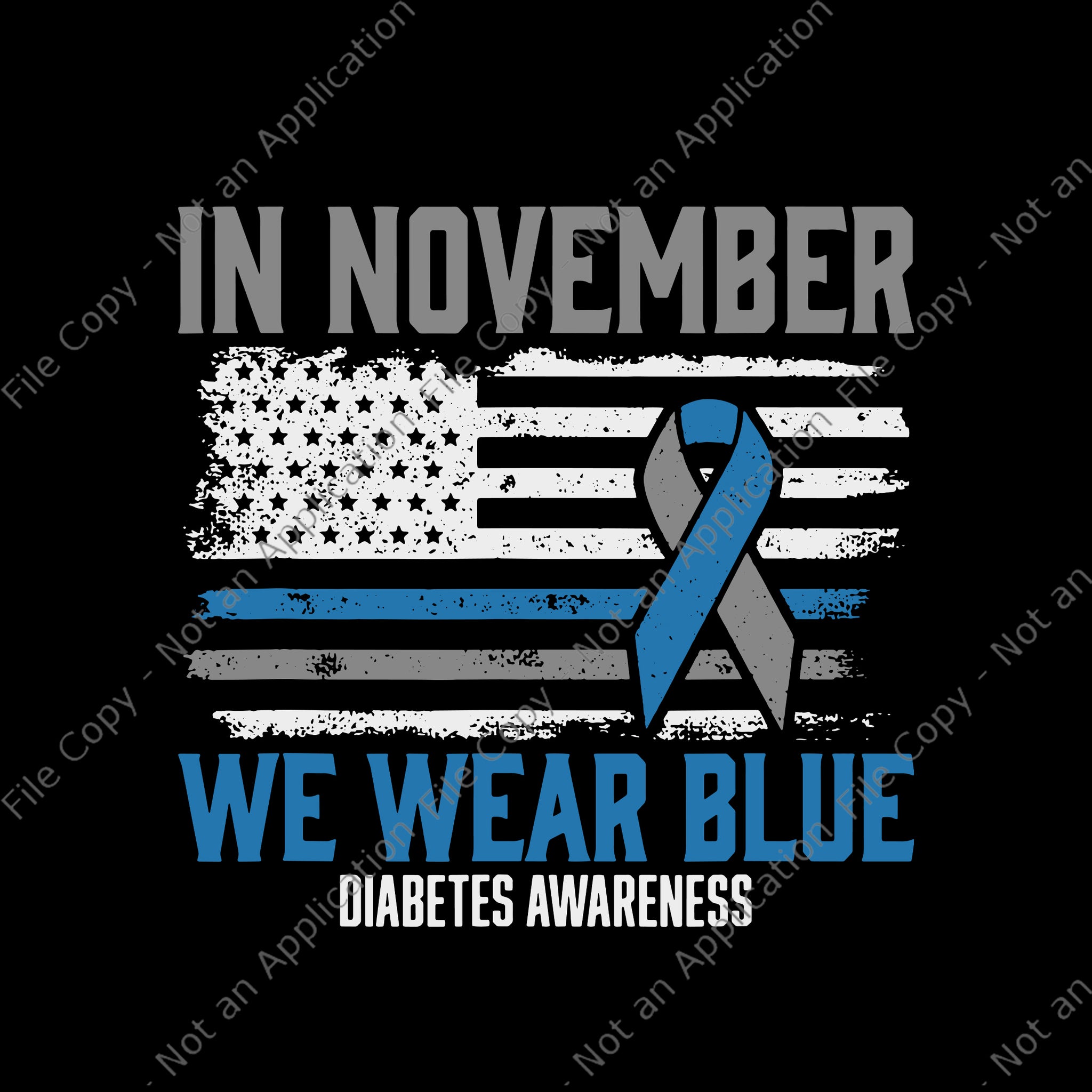 In November We Wear Blue T1D T2D Diabetic Diabetes Awareness Svg, Diabetes Awareness Svg, In November We Wear Blue Svg
