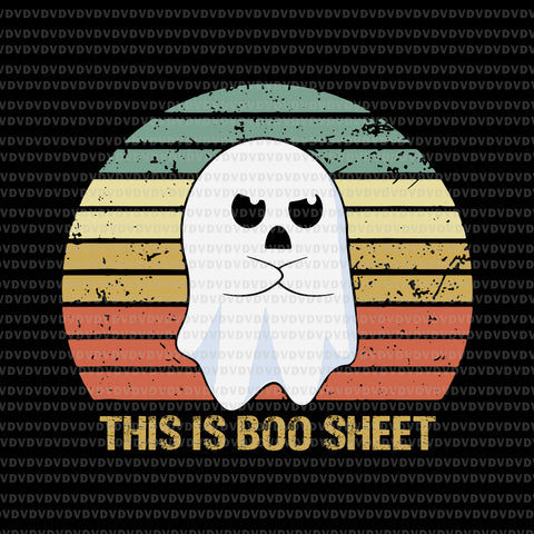 This is boo sheet svg, This is boo sheet, boo sheet svg, 2020 boo sheet, boo sheet svg, boo boo svg, boo ghost svg, halloween svg, png, eps, dxf file