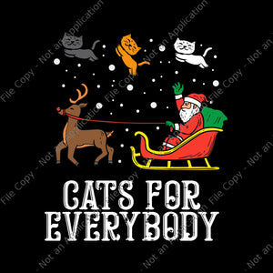 Cats For Everybody Santa Svg, Funny Christmas, Santa Svg, Cat Christmas Svg, Christmas Svg