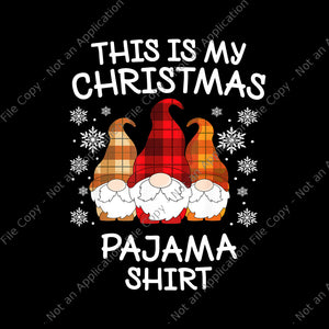 This Is My Christmas Pajama Png, Xmas Plaid Gnome Png, Gnome Christmas Png, Gnome Pajama Png, Christmas Png, Christmas Png