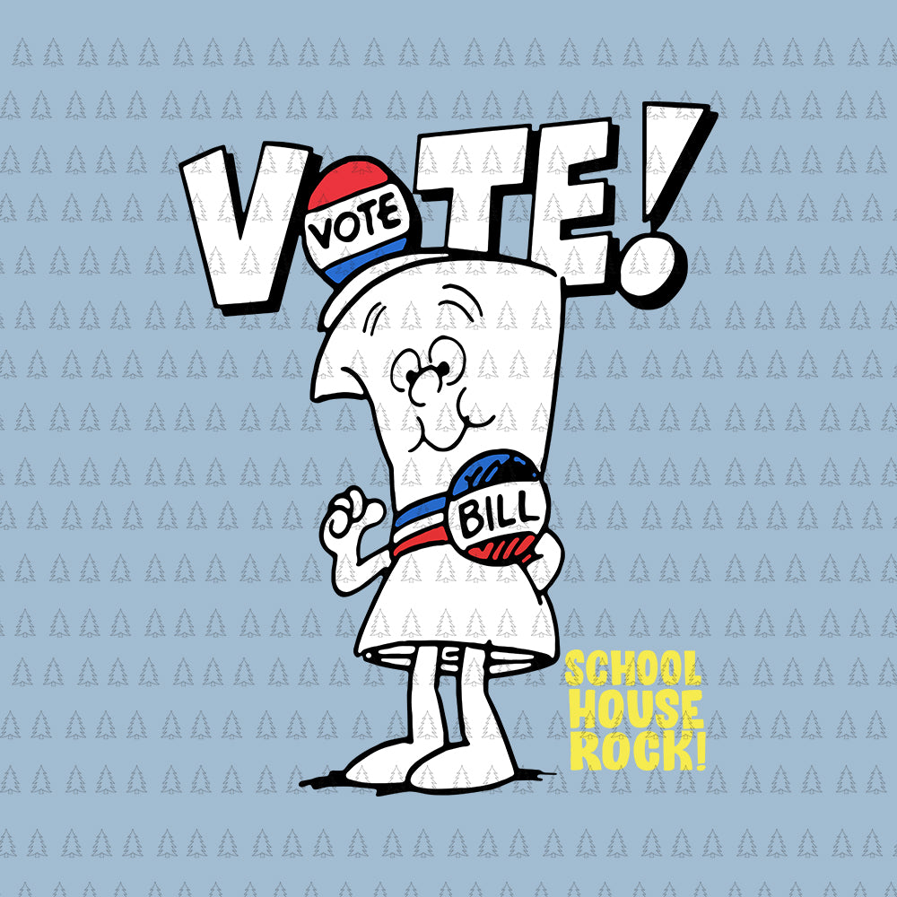 Womens Schoolhouse Rock Vote with Bill, Womens Schoolhouse Rock Vote with Bill SVG, Global Schoolhouse Rock Vote svg, Global Schoolhouse Rock Vote, Schoolhouse Rock svg