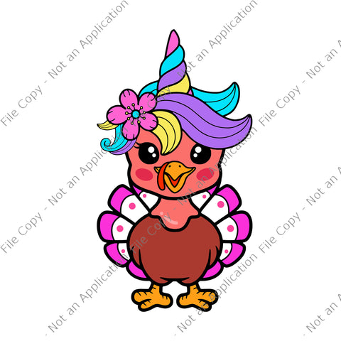 Unicorn Turkey Svg, Funny Baby Turkey Thanksgiving Day Svg, Thanksgiving Day Svg, Turkey Thanksgiving Svg, Turkey Svg, Thanksgiving 2021