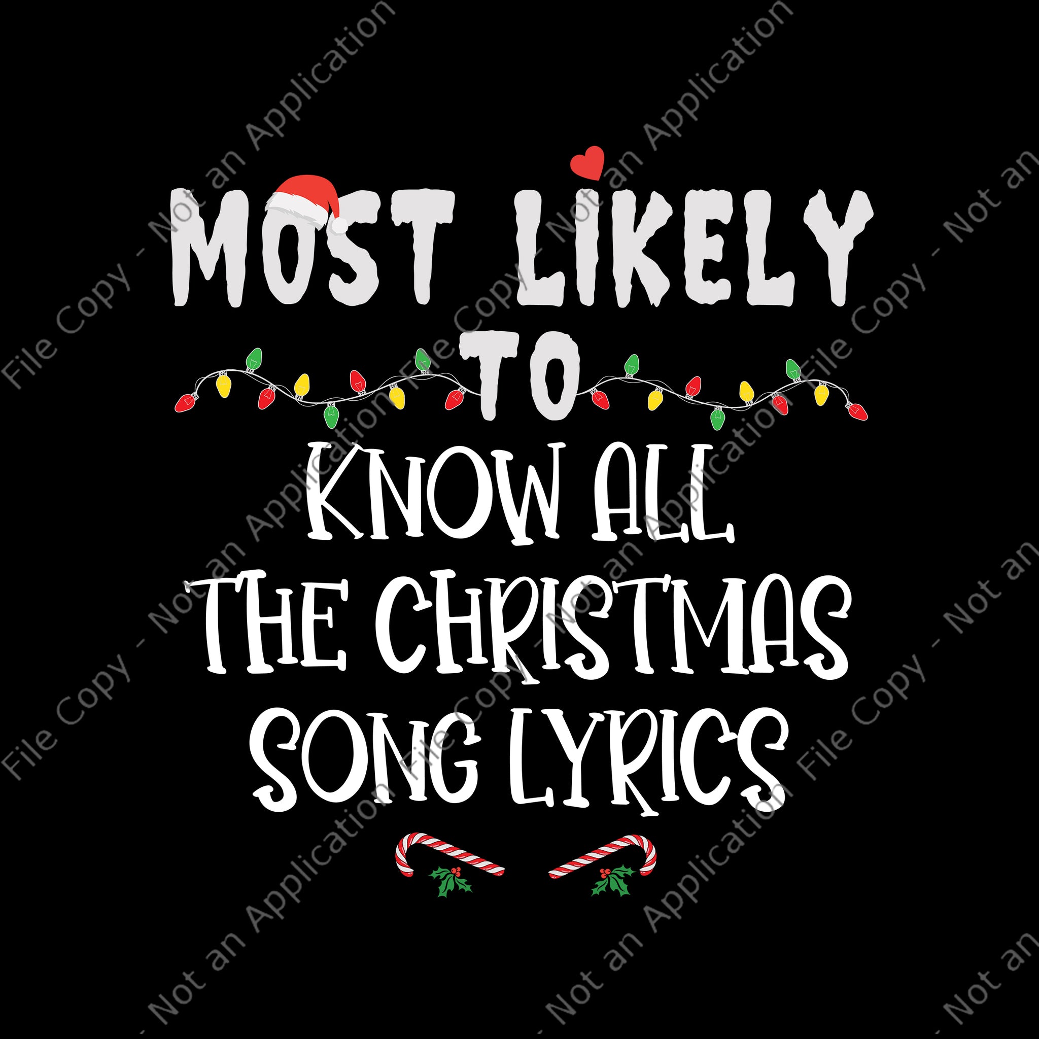 Most Likely To Christmas Know All The Christmas Song Lyrics Svg, Christmas Svg, Christmas Song Lyrics Svg