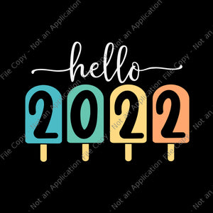 Hello 2022 Svg, Christmas Svg, 2022 Svg, Goodbye 2021 Svg, Hello 2022 Happy New Year Funny Christmas Xmas,